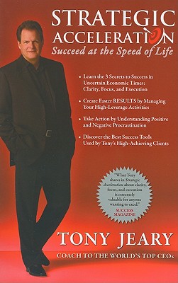 Strategic Acceleration: Succeed at the Speed of Life