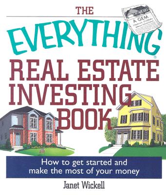 The Everything Real Estate Investing Book; The Everything Real Estate Investing Book