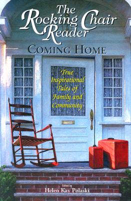 Rocking Chair Reader:Coming Home