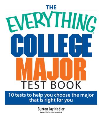 Image for The Everything College Major Test Book: 10 Tests To Help You Choose