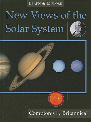 Image for New Views of the Solar System (Learn & Explore)