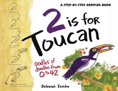 Image for 2 is for Toucan: Oodles of Doodles from 1 to 42 (A Step-By-Step Drawing Book)
