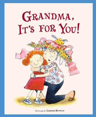 Image for Grandma, It's for You! Grandma, It's for You!