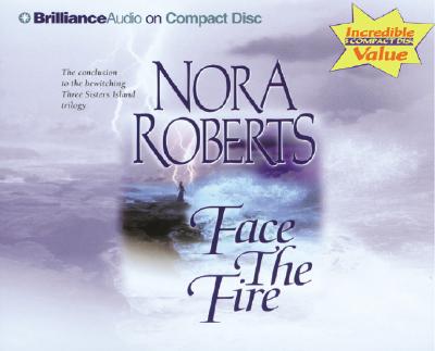 Face the Fire (Three Sisters Island Trilogy)