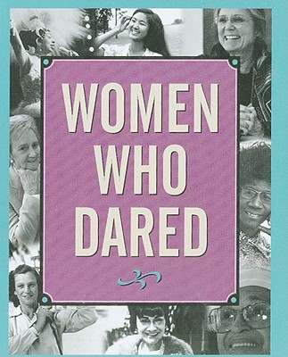 Women Who Dared (Mini book) (Charming Petites)