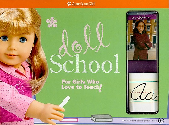 Image for Doll School: For Girls Who Love to Teach! (American Girl)