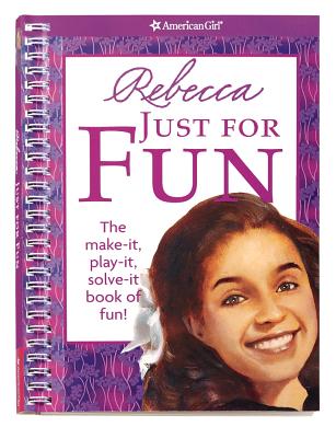 Image for Rebecca Just for Fun (American Girl Library) Rebecca Just for Fun (American Girl Library)