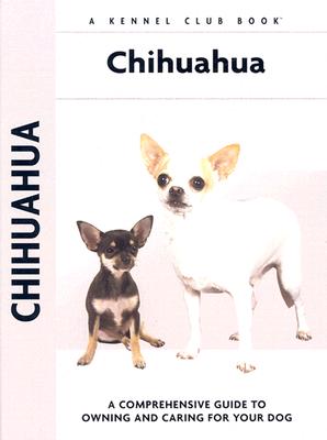 Chihuahua (Comprehensive Owner's Guide)