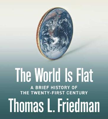 Image for The World Is Flat: A Brief History of the Twenty-first Century