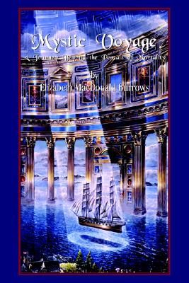Mystic Voyage: A Journey Beyond the Portals of Mortality