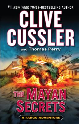 The Mayan Secrets (A Fargo Adventure)