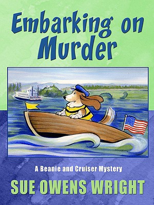 Embarking on Murder: A Beanie and Cruiser Mystery (Five Star Mystery Series)