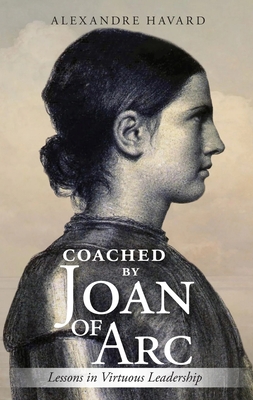 Image for Coached By Joan of Arc Coached By Joan of Arc
