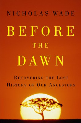 Image for Before the Dawn: Recovering the Lost History of Our Ancestors