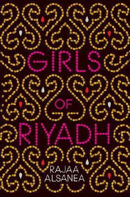 Girls of Riyadh: A Novel