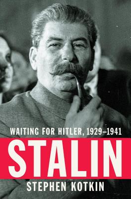 Image for Stalin: Waiting for Hitler, 1929-1941