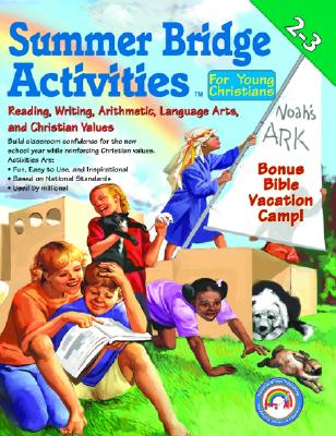 Summer Bridge Activities for Young Christians, Grades 2 - 3