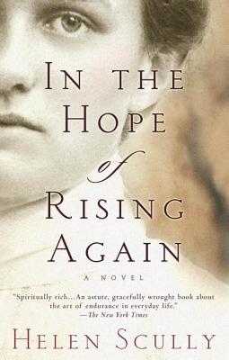 In the Hope of Rising Again