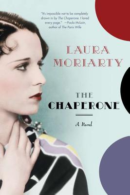 CHAPERONE, THE A NOVEL