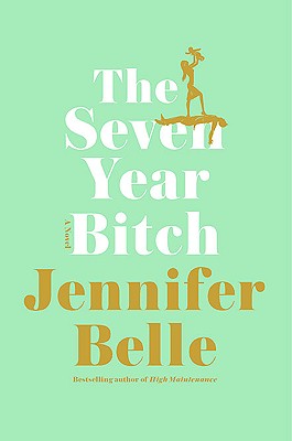 Image for The Seven Year Bitch The Seven Year Bitch
