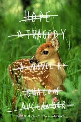 Hope: A Tragedy: A Novel