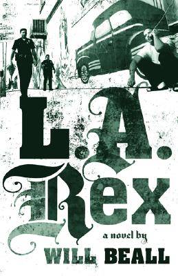 L. A. Rex (SIGNED)