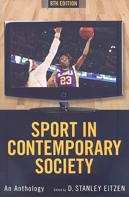Sport in Contemporary Society: An Anthology, 8th Edition