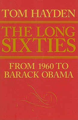 The Long Sixties (Inscribed)