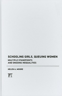 Image for Schooling Girls, Queuing Women