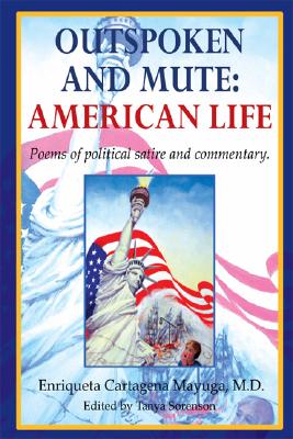 Outspoken and Mute: American Life