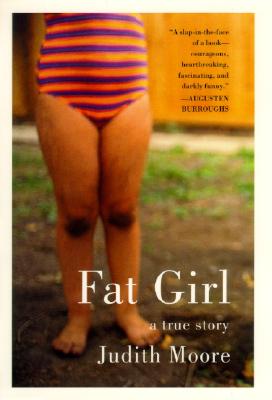Image for Fat Girl: A True Story Fat Girl: A True Story