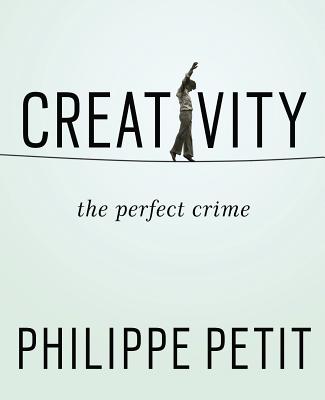 Image for Creativity: The Perfect Crime Creativity: The Perfect Crime