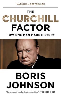 Image for The Churchill Factor: How One Man Made History