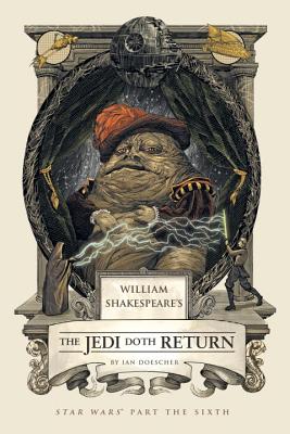 Image for William Shakespeare's The Jedi Doth Return