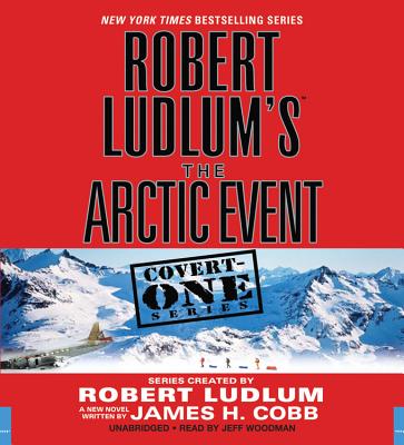 Robert Ludlum's (TM) The Arctic Event (Covert-One)