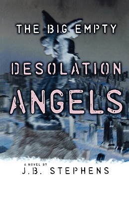 Desolation Angels #3 (The Big Empty)