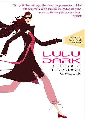 Lulu Dark Can See Through Walls, Madison, Bennett Lulu Dark Can See Through Walls, Madison, Bennett