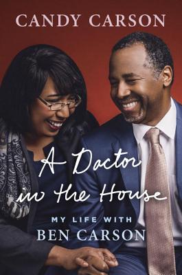 Image for A Doctor in the House: My Life with Ben Carson
