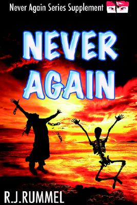 Never Again: Never Again Series Supplement