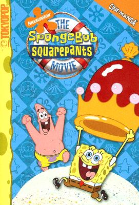 SpongeBob SquarePants, the Movie (Cine-Manga Titles for Kids)