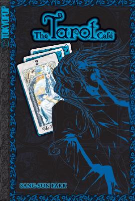 The Tarot Cafe Vol. 2 (The Tarot Cafe manga)