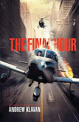 The Final Hour: The Last Homelanders Novel