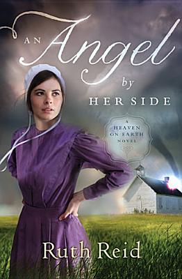 Image for An Angel by Her Side: A Heaven on Earth Novel An Angel by Her Side: A Heaven on Earth Novel