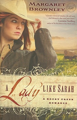 A Lady Like Sarah (A Rocky Creek Romance)