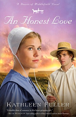 An Honest Love (Hearts of Middlefield Series, Book 2)