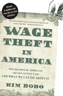 Image for Wage Theft in America: Why Millions of Americans Are Not Getting Paid- And What