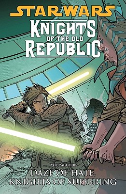 Star Wars Knights of the Old Republic 4: Daze of Hate, Knights of Suffering