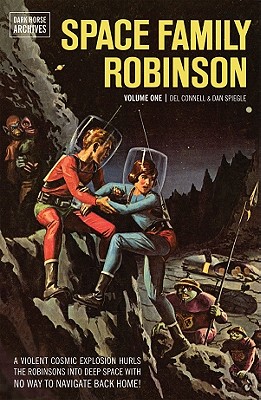 Image for Space Family Robinson Archives Volume 1 (Dark Horse Archives: Space Family Robinson)
