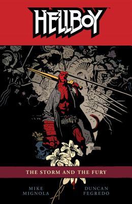 Hellboy, Vol. 12: The Storm and The Fury