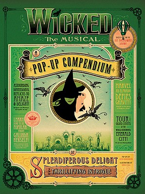 WICKED THE MUSICAL POP-UP COMPENDIUM